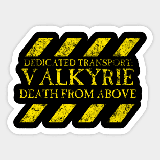 Dedicated Transport Valkyrie Sticker